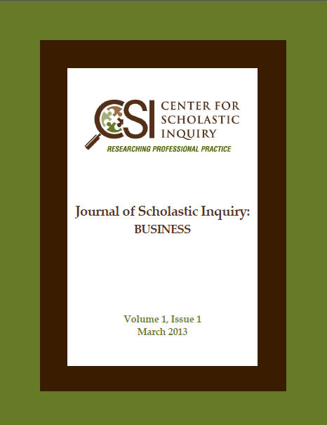 Center for Scholastic Inquiry Journal of Scholastic Inquiry:  Business
